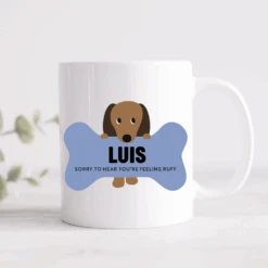 'Sorry To Hear You're Feeling Ruff' Bone Personalised Name Mug