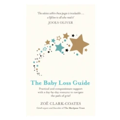 'The Baby Loss Guide' Book By Zoë Clark-Coates