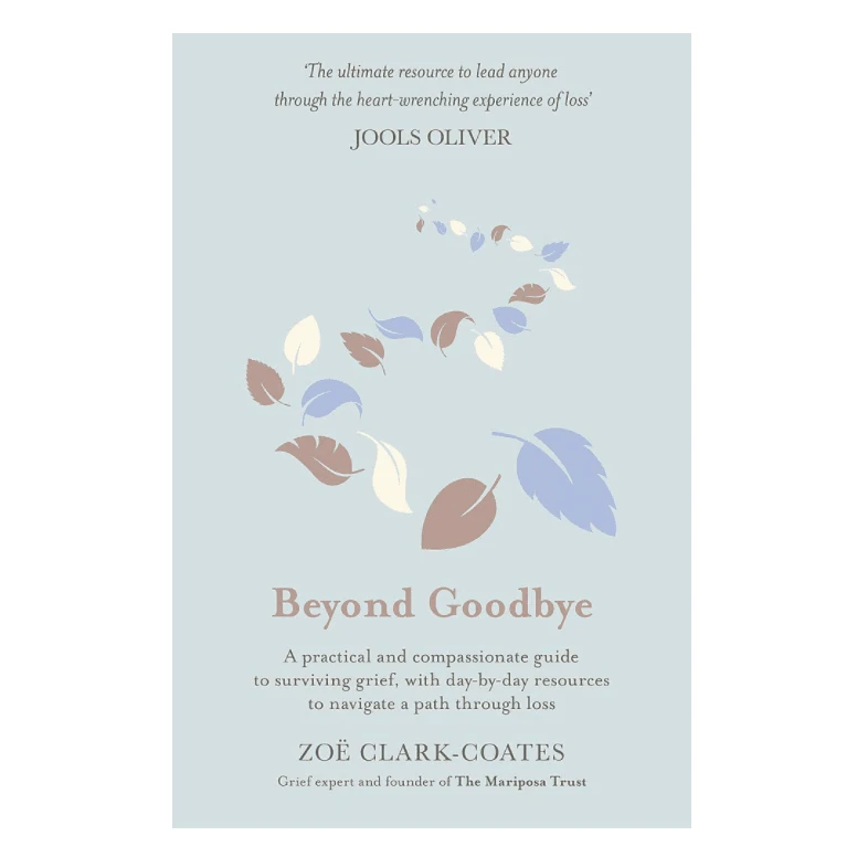 'Beyond Goodbye' Book By Zoë Clark-Coates