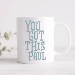 You Got This Personalised Name Mug (Pink, Blue Or Grey)